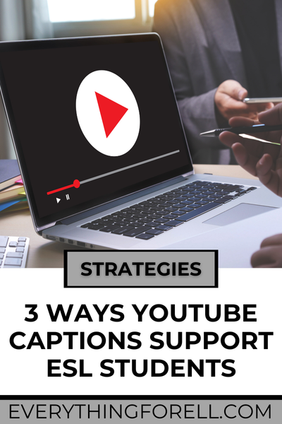 Everything for ELL 6 YouTube captions, ESL, native langauge captions