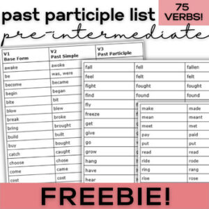 Past Participle Irregular Verb List- High School and Adult ESL ELL-1