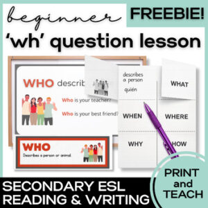 ESL Beginner Nonfiction WH Questions Lesson for Secondary ELL FREEBIE!-1